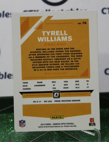 2019 PANINI DONRUSS OPTIC TYRELL WILLIAMS # 76 NFL OAKLAND RAIDERS GRIDIRON  CARD