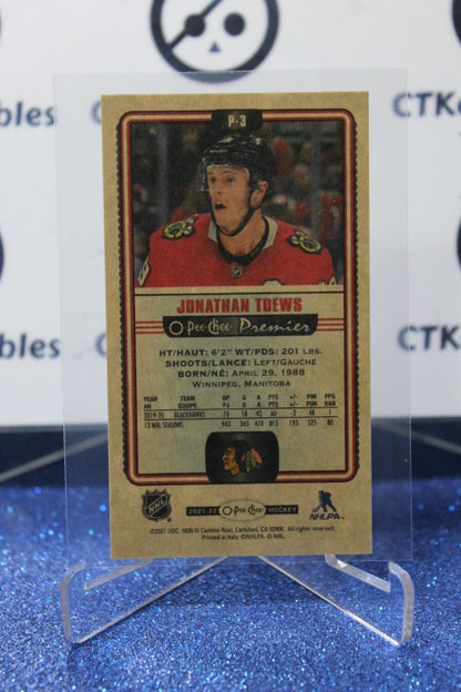 2021-22 O-PEE-CHEE PREMIER JONATHAN TOEWS # P-3 TALLBOYS  CHICAGO BLACKHAWKS HOCKEY CARD
