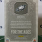 2019 PANINI LEGACY NICK FOLES # FTA-NF FOR THE AGES NFL PHILADELPHIA EAGLES GRIDIRON  CARD