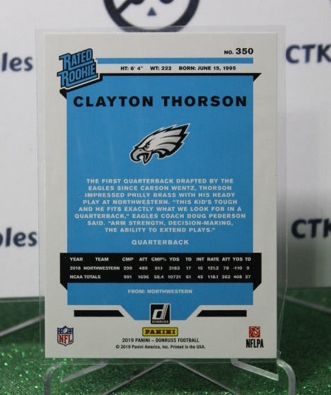 2019 PANINI DONRUSS   CLAYTON THORSON # 350 RATED ROOKIE NFL PHILADELPHIA EAGLES GRIDIRON  CARD