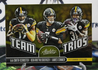 2019 PANINI ABSOLUTE TEAM TRIOS # TT-PS SCHUSTER ROETHLIBERGER CORNNER NFL PITTSBURGH STEELERS GRIDIRON  CARD