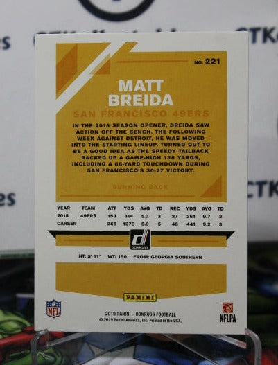 2019 PANINI DONRUSS MATT BREIDA # 221  NFL SAN FRANCISCO 49ERS GRIDIRON  CARD