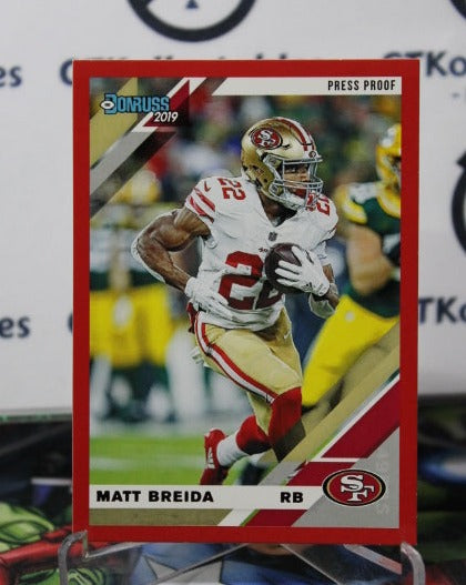 2019 PANINI DONRUSS MATT BREIDA # 221 RED PRESS PROOF NFL SAN FRANCISCO 49ERS GRIDIRON  CARD