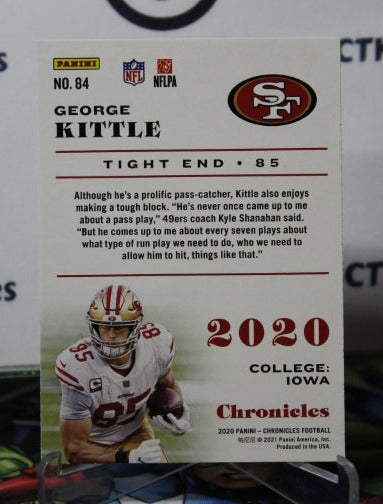 2020 PANINI CHRONICLES GEORGE KITTLE # 84  NFL SAN FRANCISCO 49ERS GRIDIRON  CARD