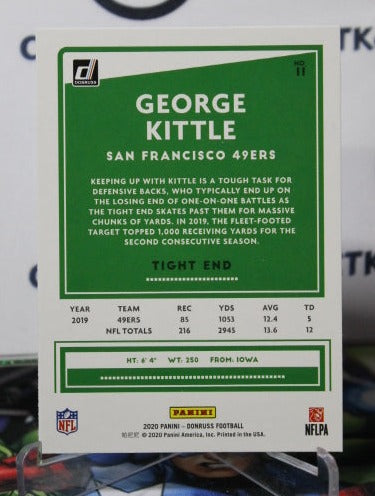 2020 PANINI DONRUSS GEORGE KITTLE # 11  NFL SAN FRANCISCO 49ERS GRIDIRON  CARD