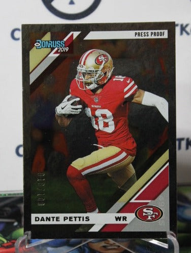 2019 PANINI DONRUSS DANTE PETTIS # 225 PRESS PROOF 010/100  NFL SAN FRANCISCO 49ERS GRIDIRON  CARD