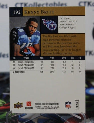 2009 UPPER DECK KENNY BRITT # 192 GOLD  NFL TENNESSEE TITANS GRIDIRON  CARD