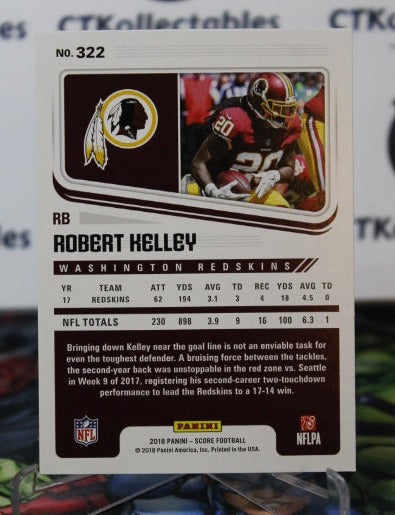 2018 PANINI SCORE ROBERT KELLEY # 322 NFL WASHINGTON REDSKINS GRIDIRON  CARD