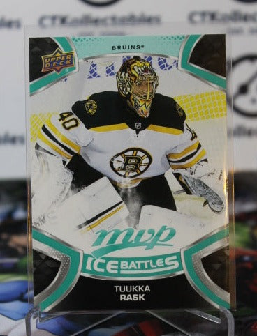 2021-22 UPPER DECK MVP TUUKKA RASK # 182 ICE BATTLES BOSTON BRUINS NHL HOCKEY CARD