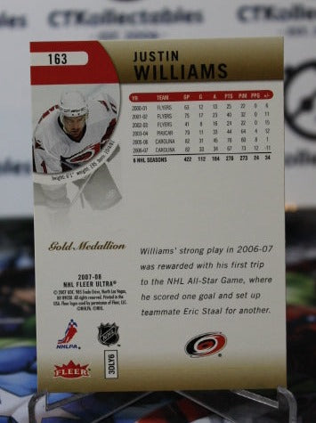 2007-08 FLEER ULTRA JUSTIN WILLIAMS # 163 CAROLINA HURRICANES NHL HOCKEY TRADING CARD