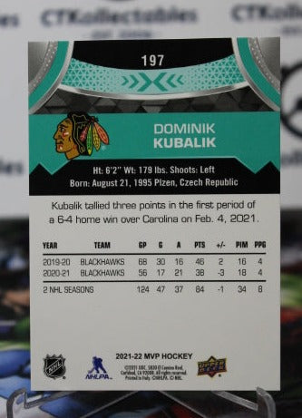 2021-22 UPPER DECK MVP DOMINIK KUBALIK # 197  CHICAGO BLACKHAWKS NHL HOCKEY TRADING CARD