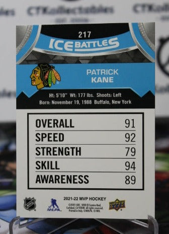 2021-22 UPPER DECK MVP PATRICK KANE # 217 ICE BATTLES CHICAGO BLACKHAWKS NHL HOCKEY TRADING CARD