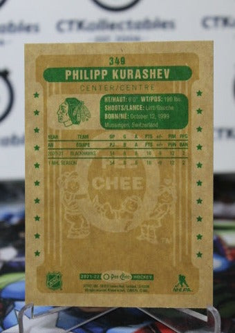 2021-22 O-PEE-CHEE PHILIPP KURASHEV # 349 RETRO CHICAGO BLACKHAWKS NHL HOCKEY TRADING CARD