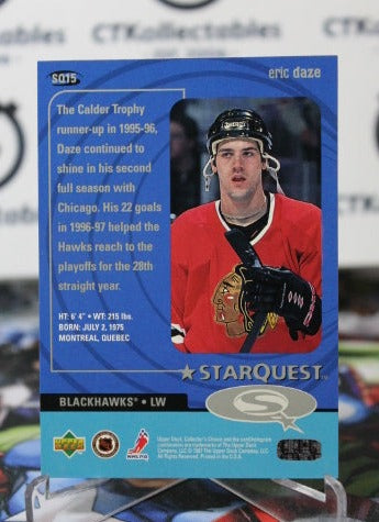 1997-98 UPPER DECK ERIC DAZE # SQ15 STARQUEST  CHICAGO BLACKHAWKS NHL HOCKEY TRADING CARD