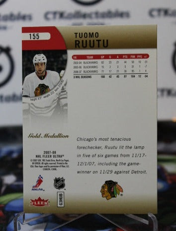 2007-08 FLEER ULTRA TUOMO RUUTU # 155 CHICAGO BLACKHAWKS NHL HOCKEY TRADING CARD