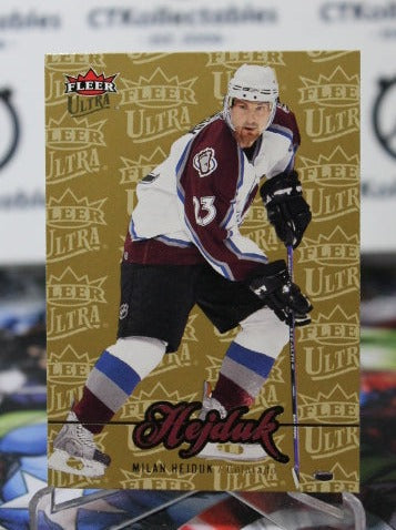 2007-08  FLEER ULTRA MILAN HEJDUK # 149 COLORADO AVALANCHE  NHL HOCKEY TRADING CARD