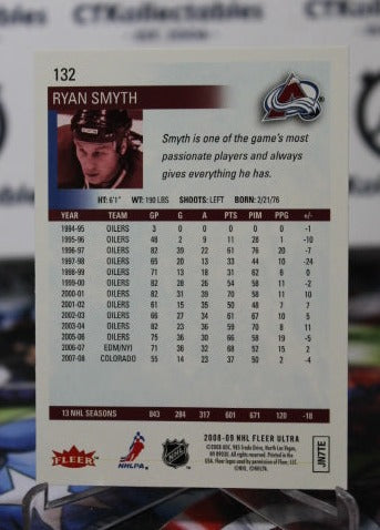 2008-09  FLEER ULTRA RYAN SMYTH # 132 COLORADO AVALANCHE  NHL HOCKEY TRADING CARD