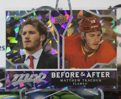 2021-22 UPPER DECK MVP MATTHEW TKACHUK # BA-16 BEFORE & AFTER  HOCKEY NHL CALGARY FLAMES  CARD