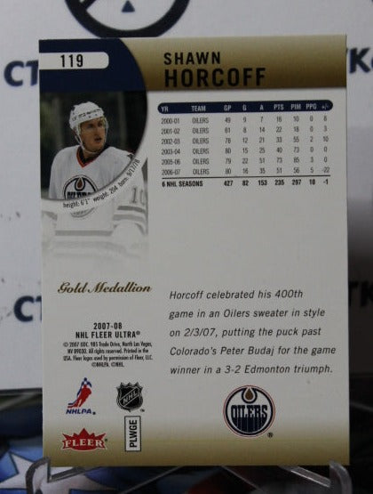 2007-08 FLEER SHAWN HORCOFF # 119  EDMONTON OILERS HOCKEY CARD