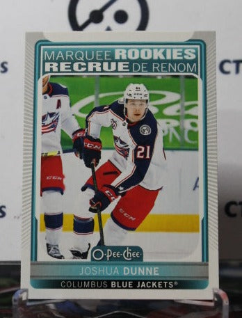 2021-22  O-PEE CHEE JOSHUA DUNNE # 540 MARQUEE ROOKIES COLUMBUS BLUE JACKETS NHL HOCKEY TRADING CARD