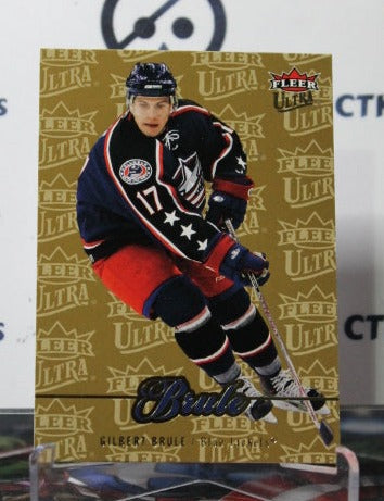 2007-08 FLEER ULTRA  GILBERT BRULE # 143 COLUMBUS BLUE JACKETS HOCKEY CARD