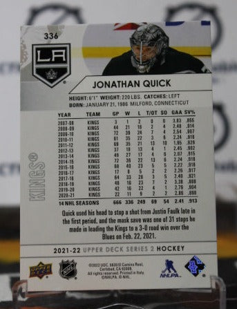 2021-22 UPPER DECK JONATHAN QUICK # 336   L A KINGS HOCKEY CARD