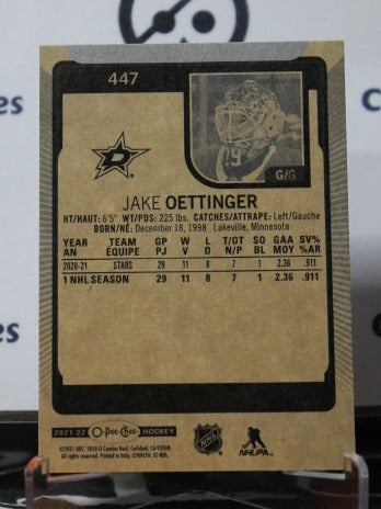 2021-2022 O-PEE-CHEE JAKE OETTINGER # 447 ROOKIE DALLAS STARS NHL HOCKEY TRADING CARD