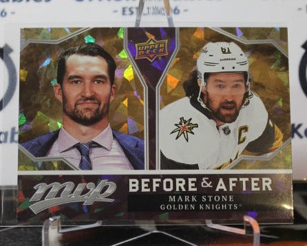 2021-22 UPPER DECK MVP MARK STONE # BA-14 BEFORE & AFTER GOLD NHL GOLDEN KNIGHTS HOCKEY CARD