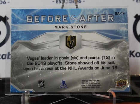 2021-22 UPPER DECK MVP MARK STONE # BA-14 BEFORE & AFTER GOLD NHL GOLDEN KNIGHTS HOCKEY CARD