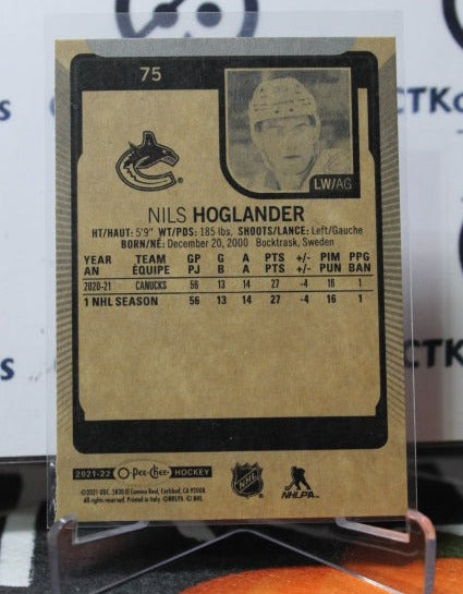 2021-22  O-PEE-CHEE NILS HOGLANDER # 75 ROOKIE  VANCOUVER CANUCKS NHL HOCKEY TRADING CARD