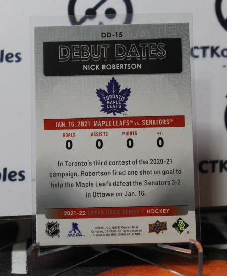 2021-22 UPPER DECK NICK ROBERTSON # DD-15 DEBUT DATES TORONTO MAPLE LEAFS HOCKEY CARD