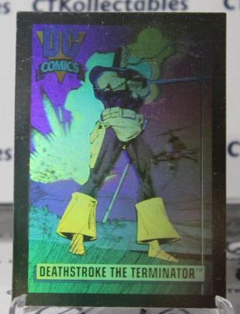 DEATHSTROKE THE TERMINATOR # DCH3 NON-SPORT DC  COMICS CHASE HOLO CARD  1991