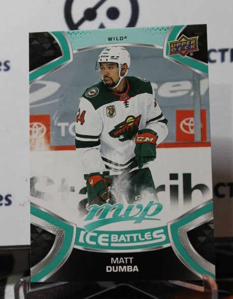 2021-22 UPPER DECK MVP MATT DUMBA # 124 ICE BATTLES MINNESOTA WILD  NHL HOCKEY CARD