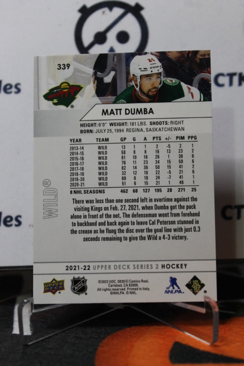 2021-22 UPPER DECK  MATT DUMBA # 339 MINNESOTA WILD  NHL HOCKEY CARD