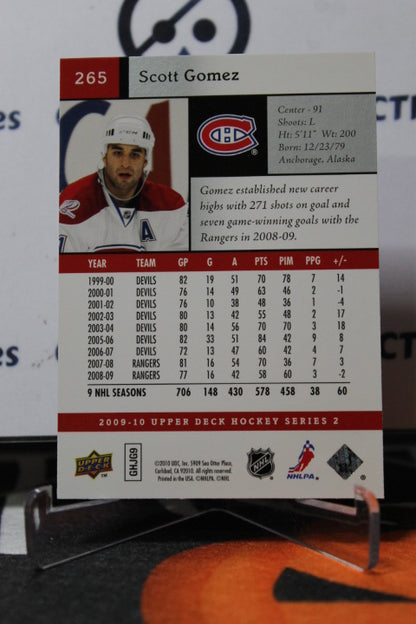 2009-10 UPPER DECK  SCOTT GOMEZ # 265  MONTREAL CANADIANS HOCKEY CARD