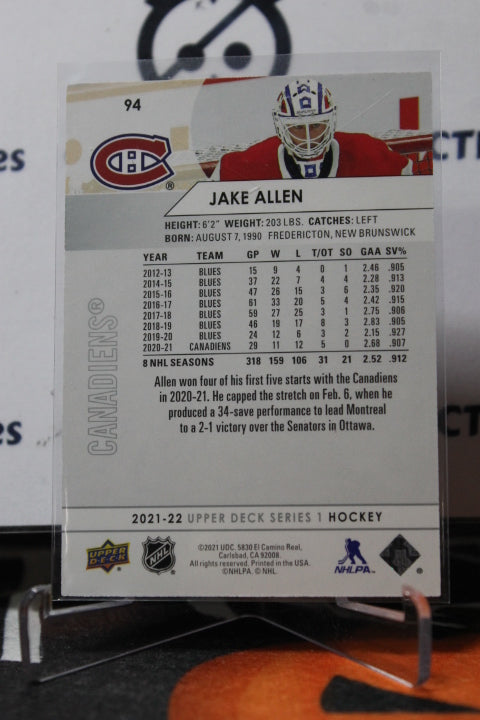 2021-22 UPPER DECK JAKE ALLEN # 94 MONTREAL CANADIANS HOCKEY CARD