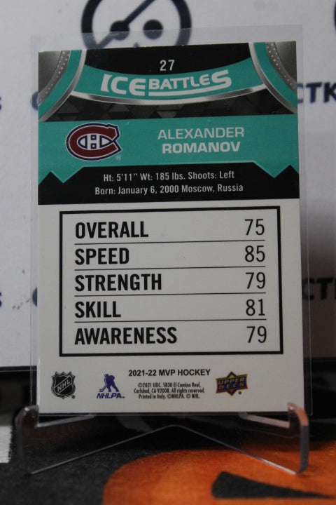 2021-22 UPPER DECK MVP ALEXANDER ROMANOV # 27 ROOKIE ICE BATTLES MONTREAL CANADIANS HOCKEY CARD