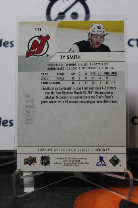 2021-22 UPPER DECK  TY SMITH # 111 ROOKIE NEW JERSEY DEVILS  NHL HOCKEY TRADING CARD