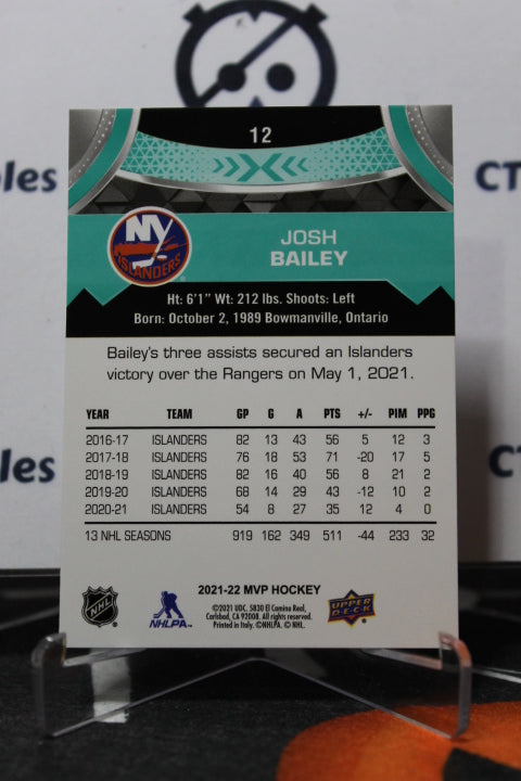 2021-22 UPPER DECK MVP JOSH BAILEY # 12 NEW YORK ISLANDERS HOCKEY CARD