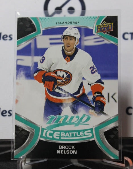 2021-22 UPPER DECK MVP BROCK NELSON # 131 ICE BATTLES NEW YORK ISLANDERS HOCKEY CARD