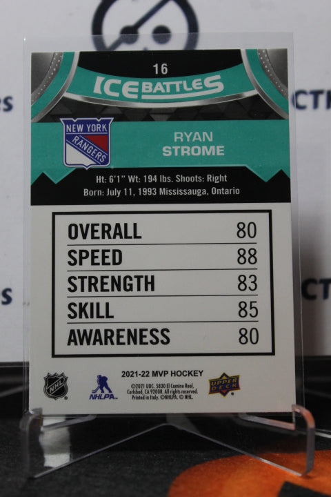 2021-22  UPPER DECK MVP RYAN STROME  # 16 ICE BATTLES NEW YORK RANGERS  NHL HOCKEY CARD