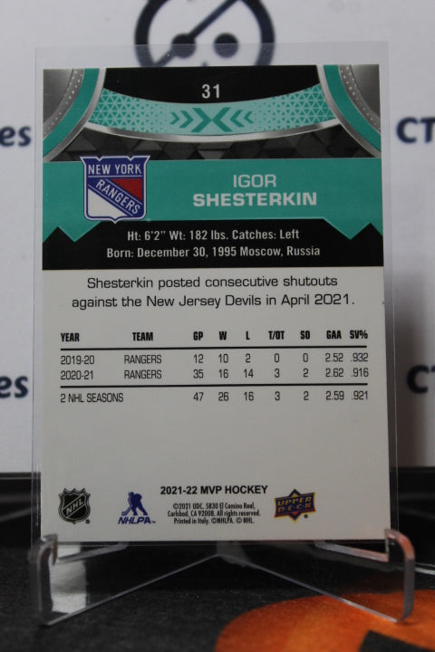 2021-22  UPPER DECK MVP IGOR SHESTERKIN  # 31 NEW YORK RANGERS  NHL HOCKEY CARD