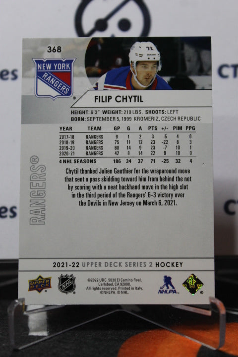 2021-22  UPPER DECK FILIP CHYTIL  # 368  NEW YORK RANGERS  NHL HOCKEY CARD