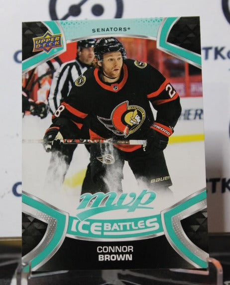 2021-22 UPPER DECK MVP CONNOR BROWN # 130 ICE BATTLES  OTTAWA SENATORS HOCKEY CARD