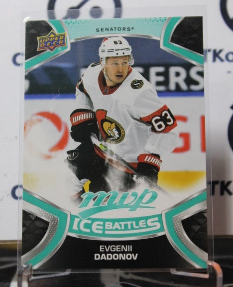 2021-22 UPPER DECK MVP EVGENII DADONOV # 163 ICE BATTLES  OTTAWA SENATORS HOCKEY CARD