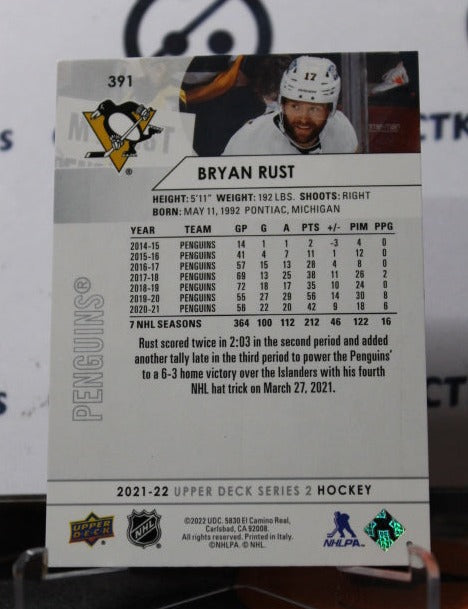 2021-22 UPPER DECK BRYAN RUST # 391  PITTSBURGH PENGUINS NHL HOCKEY TRADING CARD