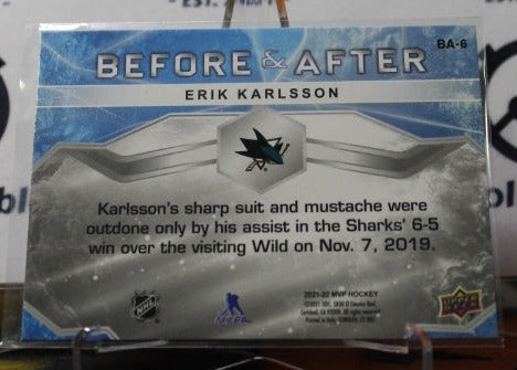 2021-22 UPPER DECK MVP ERIK KARLSSON # BF-6 BEFORE & AFTER GOLD SAN JOSE SHARKS HOCKEY CARD