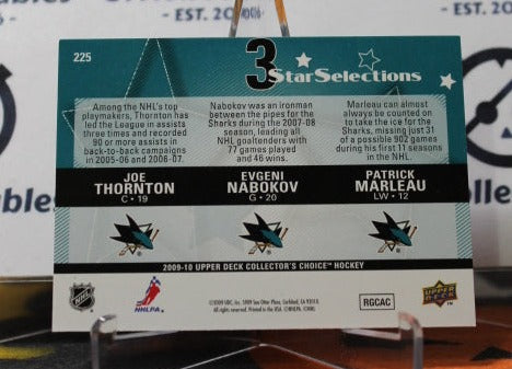 2009-10 UPPER DECK JOE THORNTON EVGENI NABOKOV PATRICK MARLEAU # 225 STAR SELTCTIONS SAN JOSE SHARKS HOCKEY CARD