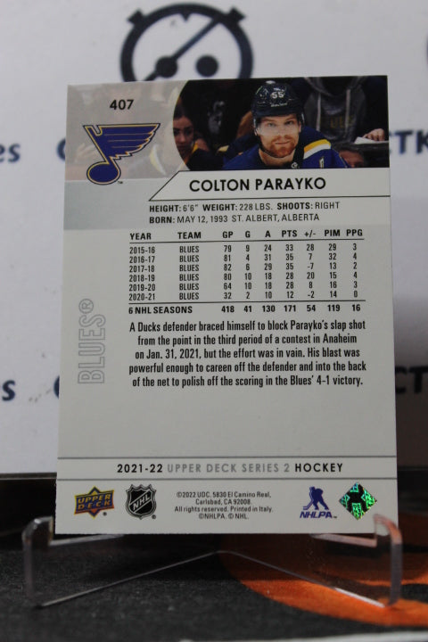 2021-22 UPPER DECK  COLTON PARAYKO # 407 ST. LOUIS BLUES HOCKEY CARD