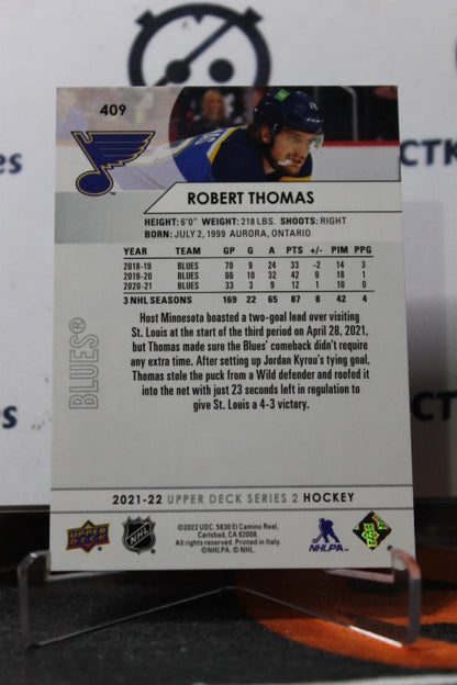 2021-22 UPPER DECK  ROBERT THOMAS # 409 ST. LOUIS BLUES HOCKEY CARD